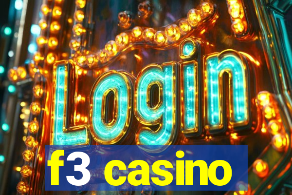 f3 casino